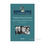 TÜRKIYE FELSEFE YAZILARI YAŞAMIN ANLAM OLANAKLARI ÜZERINE -ÖZNE, BILGI, KÜLTÜR- - H.NUR BEYAZ ERKIZAN