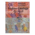 TÜRKİYE GÜNLÜĞÜ 1577-1578 2.CILT - STEPHAN GERLACH