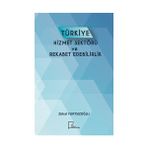 Türkiye Hizmet Sektörü ve Rekabet Edebilirlik - Gece Akademi
