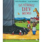 Türkiye İş Bankası Kültür Yayınları 3-5 Yaş Çocuk Kitabı – Julia Donaldson'dan İyi Yürekli Dev Memo Hikayesi