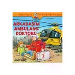 TÜRKİYE İŞ BANKASI KÜLTÜR YAYINLARI 978605332045618861 Arkadaşım Ambulans Doktoru
