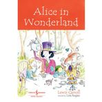 TÜRKİYE İŞ BANKASI KÜLTÜR YAYINLARI Alıce In Wonderland - Chıldren’S Classıc (İngilizce Kitap)