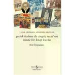TÜRKİYE İŞ BANKASI KÜLTÜR YAYINLARI DM199786253843076 Şerlok Holmes İle Cingöz Recai'nin İzinde Bir Kitap Kurdu