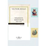 Türkiye İş Bankası Kültür Yayınları Nişanlıya Mektuplar 1820-1822 - Hasan Ali Yücel Klasikler - Victor Hugo-İş Bankası-Not Defterli Seti