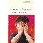 Türkiye İş Bankası Kültür Yayınları Temmuz Bildirisi - Hasan Hüseyin - Olgu Kitabevi