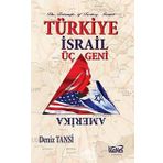TÜRKİYE İSRAİL AMERIKA ÜÇGENİ - M. DENIZ TANSI