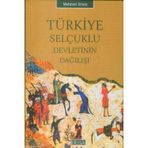 TÜRKİYE SELÇUKLU DEVLETININ DAĞILIŞI - MEHMET ERSAN