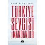 TÜRKIYE SEVGISI İMANDANDIR BIR DUA KITABI - EBUBEKIR KURBAN