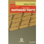 Türkiye Solunun Hapishane Tarihi 2 - Şaban Öztürk