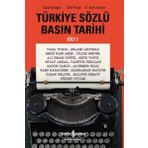 Türkiye Sözlü Basın Tarihi - Cilt 1 - H. Esra Arcan