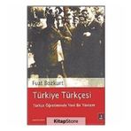 Türkiye Türkçesi- Türkçe Öğretiminde Yeni Bir Yöntem
