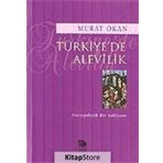 TÜRKİYE'DE ALEVILIK - MURAT OKAN