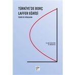 Türkiye`de Borç Laffer Eğrisi - Korkut Pata