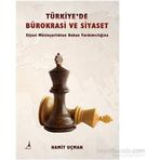 Türkiye’de Bürokrasi ve Siyaset - Hamit Uçman