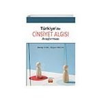 Türkiyede Cinsiyet Algısı Araştırması Nobel Bilimsel Eserler