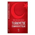 Türkiye’de Cumhuriyetçilik - Anıl Çeçen