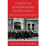 Türkiye'de Demokrasinin Gelişim Süreci - Nizamettin Aydın