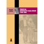 TÜRKİYE´DE DEMOKRASIYE GEÇİŞ DÖNEMİ (1945-1950) - MUSTAFA ÇUFALI