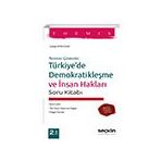 Türkiye'de Demokratikleşme ve İnsan Hakları Soru Kitabı Sezgi Aydoğan Seçkin Yayınevi