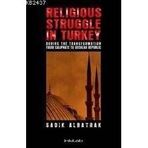 TÜRKİYEDE DIN KAVGASI - SADIK ALBAYRAK