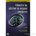 Türkiye’de Eğitim ve Beşeri Sermaye - Serap Durusoy Oğuz Karadeniz Seyit Köse