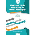 Türkiye'de Eğitim Yöneticiliği ve Maarif Müfettişliği Kollektif Pegem Akademi Yayıncılık