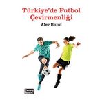 Türkiye'de Futbol Çevirmenliği - Alev Bulut
