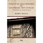 Türkiye'de Halk Mimarisi ve Geleneksel Yapı Ustalığı Mahmut Davulcu