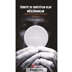 Türkiye'de Hıristiyan Olan Müslümanlar - Y. Sinan Zavalsız