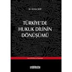 Türkiye'de Hukuk Dilinin Dönüşümü - Günal Seyit