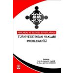 Türkiye`de İnsan Hakları Problematiği Kurumsal ve İşlevsel Boyutlarıyla Ekin Yayınevi