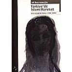 TÜRKİYE'DE İSLAMİ HAREKET SOSYOLOJIK BIR BAKIŞ (1994-2000) - ALI BAYRAMOĞLU