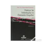 TÜRKİYE´DE İSLAMLAŞMA VE ÖNÜNDEKİ ENGELLER - HAYREDDIN KARAMAN