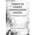 Türkiye'de Kanser Kontrolünün Öyküsü