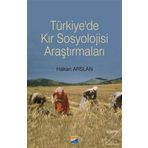 Türkiye'de Kır Sosyolojisi Araştırmaları - Hakan Arslan
