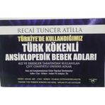 Türkiye'de Kullandığımız Türk Kökenli Ansiklopedik Bebek Adları