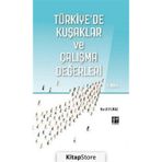 Türkiye'de Kuşaklar ve Çalışma Değerleri - Betül Yılmaz