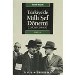 TÜRKİYE'DE MILLI ŞEF DÖNEMİ CILT: 1 (1938-1945) - CEMIL KOÇAK