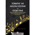 Türkiye'de Müzik Eğitimi Ve Öğretimi - Özkan Apaydın