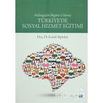 Türkiye'de Okul Sosyal Hizmetinin Yapılandırılması - Mehmet Can Aktan