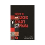 Türkiye’de Sağlık Siyaset Piyasa - Yapı Kredi Karagöz Koleksiyonu
