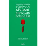 Türkiye’de Siyasal Sistemin Sorunları - Cemal Fedayi