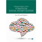 Türkiye`de Sosyal Hizmet Eğitimi Atlas Akademi