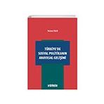 Türkiyede Sosyal Politikanın Anayasal Gelişimi On İki Levha Yayınları
