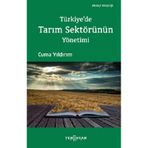 Türkiye'de Tarım Sektörünün Yönetimi - Cuma Yıldırım
