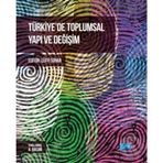 Türkiye'de Toplumsal Yapı Ve Değişim - Lütfi Sunar