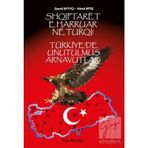 Türkiye'de Unutulmuş Arnavutlar- Kamil Bitiş