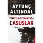 Türkiye’de ve Dünyada Casuslar - Aytunç Altındal