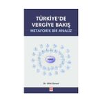 Türkiye’de Vergiye Bakış - Ufuk Gencel