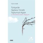 Türkiye'de Yaşlılara Yönelik Toplumsal Algılar Ve Politikalardaki Değişim - Figen Kanbir